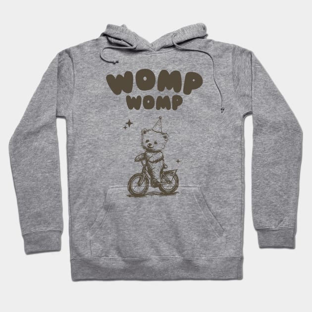 Womp Womp Funny Retro Shirt, Funny Meme Bear Hoodie by ILOVEY2K